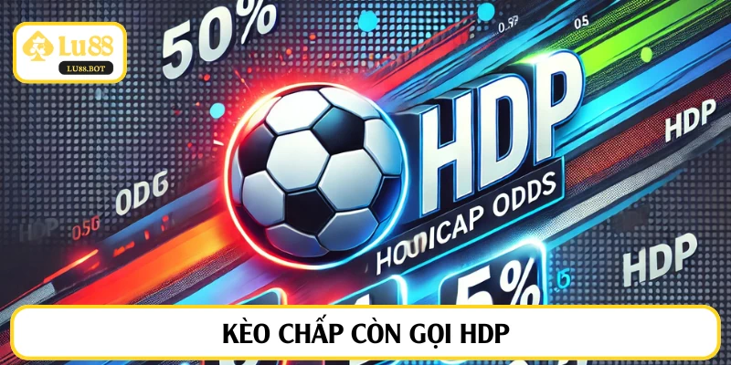 Kèo chấp còn gọi HDP