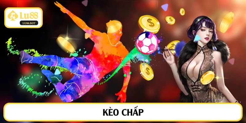 kèo chấp
