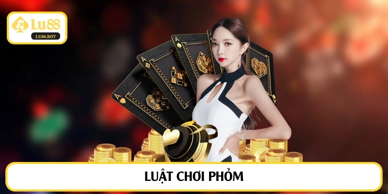luật chơi phỏm