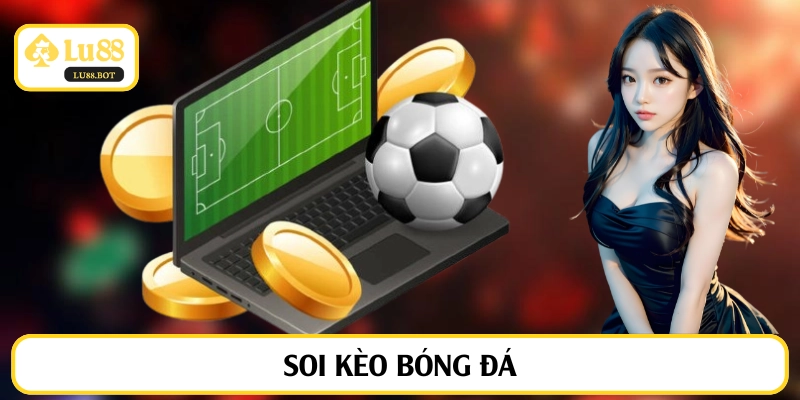 soi kèo bóng đá